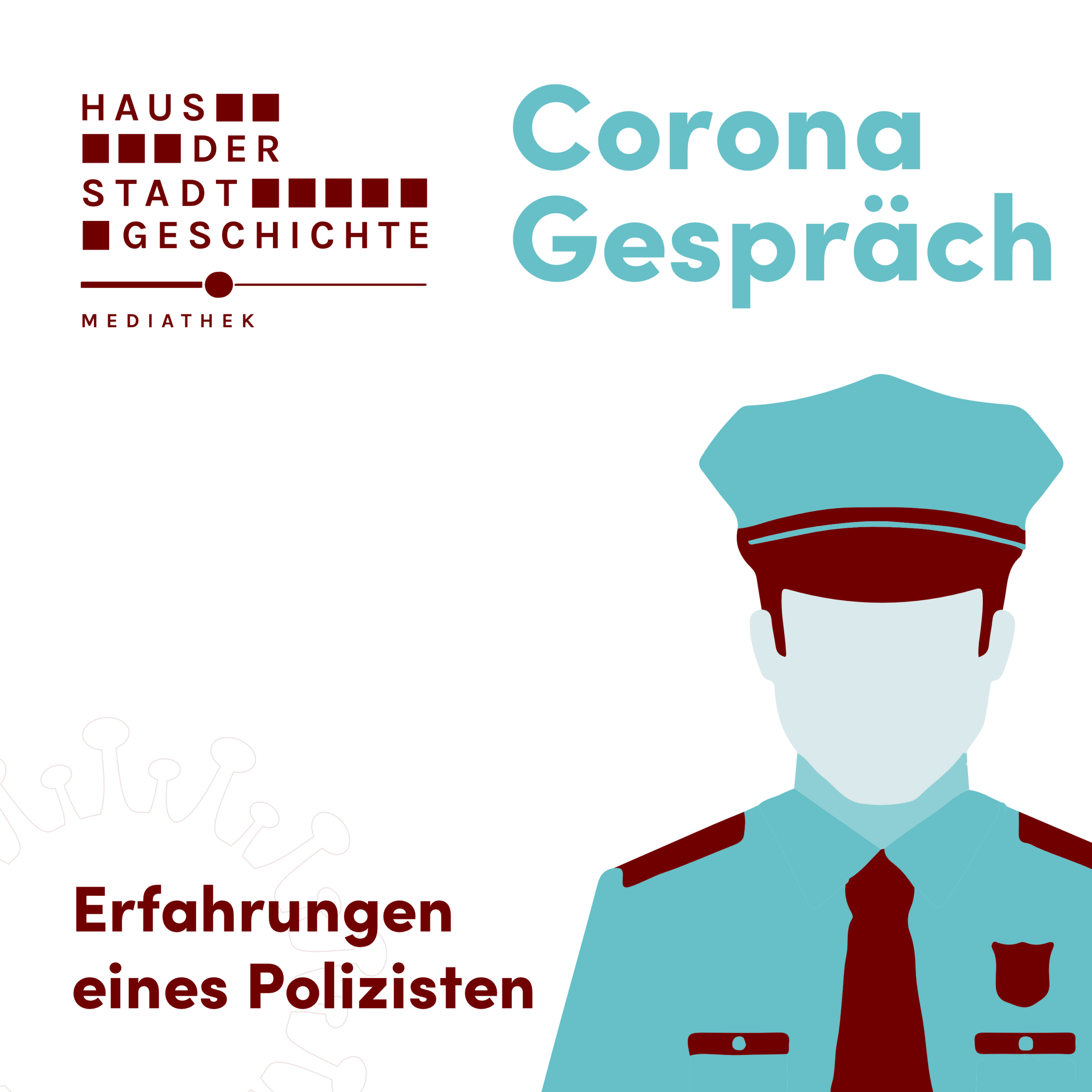 Corona Gespräch 09 – Erfahrungen eines Polizisten