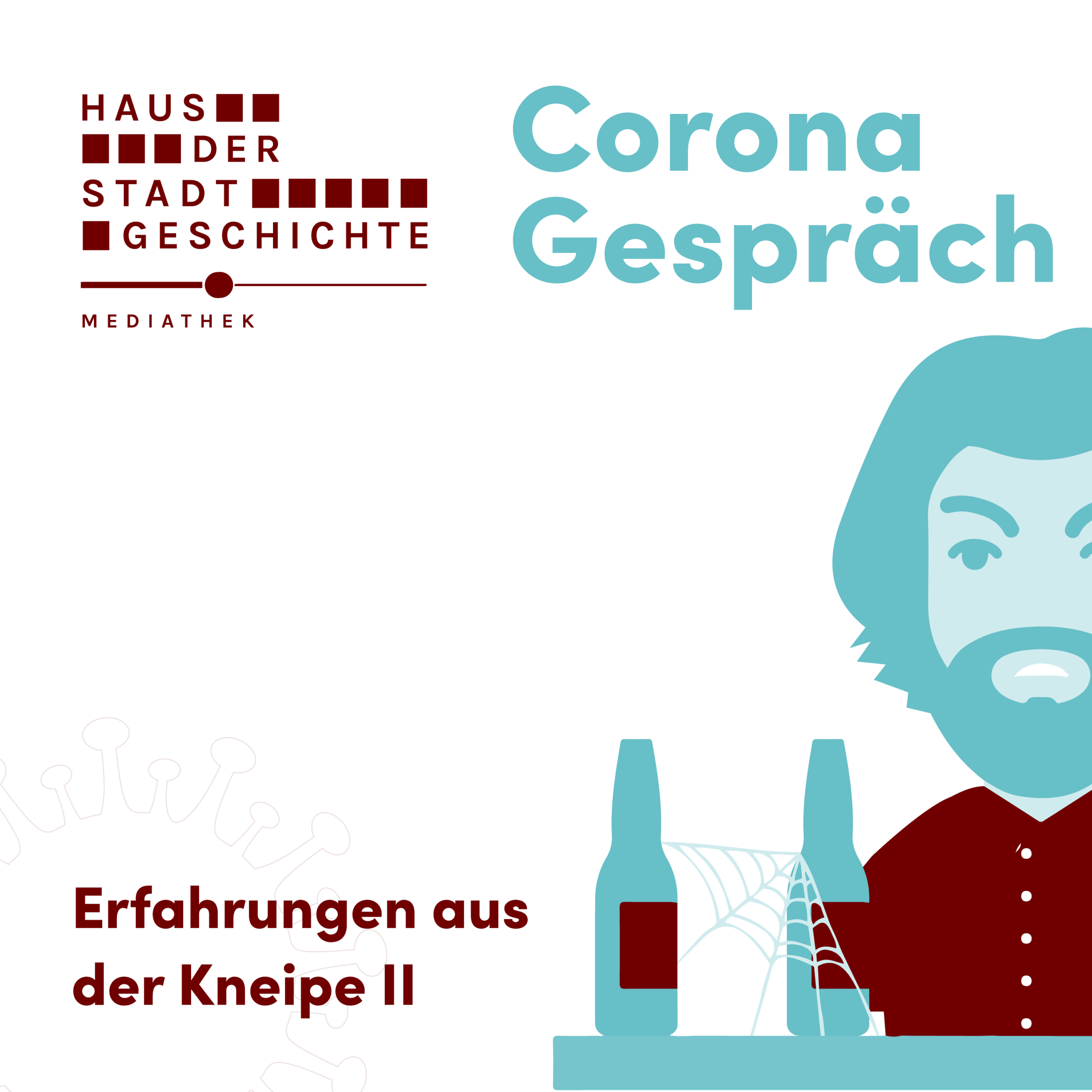 Corona Gespräch 10 – Erfahrungen aus der Kneipe II