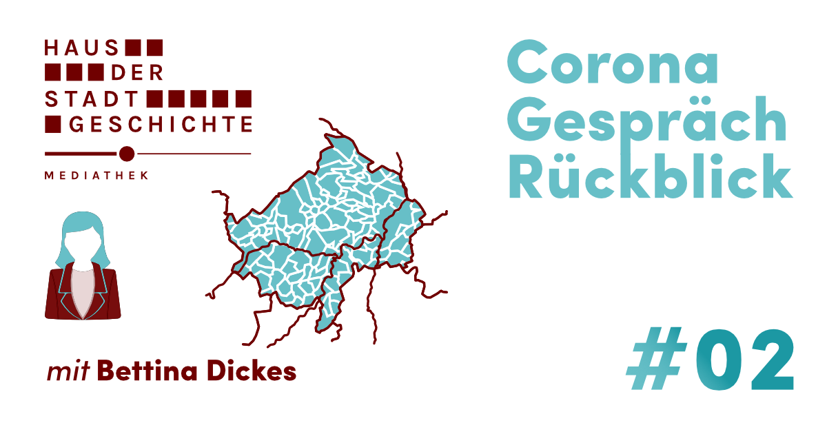 Corona Gespräch Rückblick #02 – Bettina Dickes